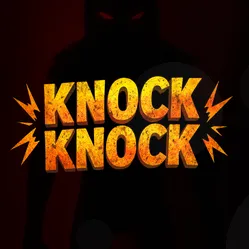 Knock Knock
