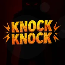 Knock Knock