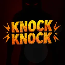 Knock Knock